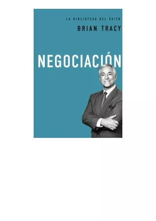 free read (✔️pdf❤️) Negociación La biblioteca del exito nº 3 Spanish Edition
