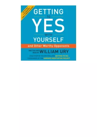 ❤PDF⚡ Getting to Yes with Yourself And Other Worthy Opponents