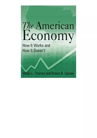 ✔️download⚡️ book (pdf) The American Economy How it Works and How it Doesnt