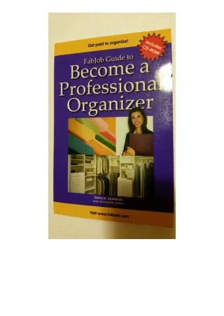 free read (✔️pdf❤️) FabJob Guide to Become a Professional Organizer with CDROM