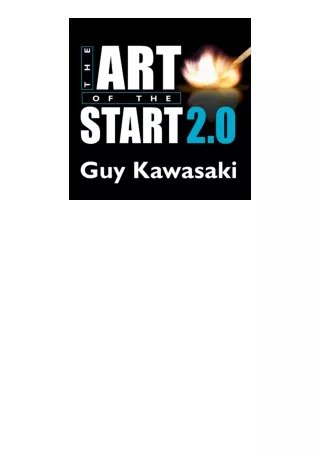 [PDF]❤READ⚡ The Art of the Start 20 The TimeTested BattleHardened Guide for Anyo