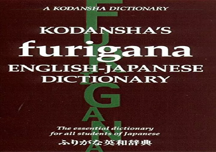 PPT PDF READ ONLINE Kodansha's Furigana EnglishJapanese Dictionary