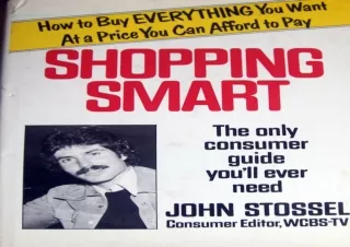 ❤ PDF READ ONLINE ❤ Shopping Smart: The Only Consumer Guide You'll Eve