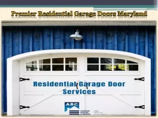 Premier Residential Garage Doors Maryland
