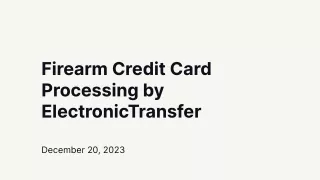 Firearm Credit Card Processing by ElectronicTransfer