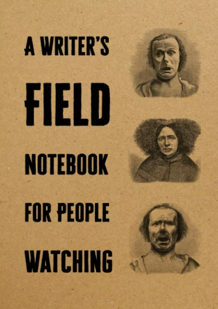 a writer s field notebook for people watching