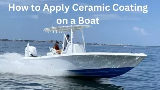 How to Apply Ceramic Coating on a Boat