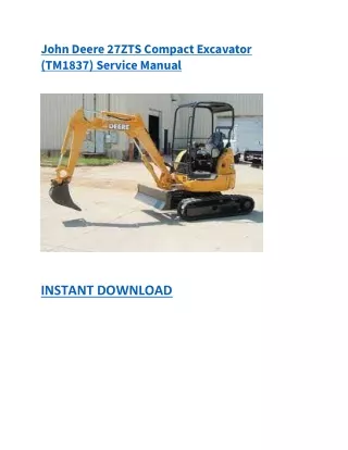 John Deere 27ZTS Compact Excavator (TM1837) Service Manual