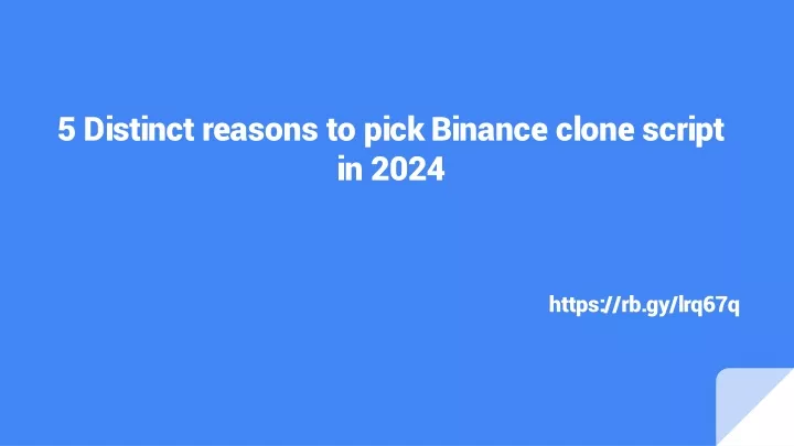 5 distinct reasons to pick binance clone script in 2024