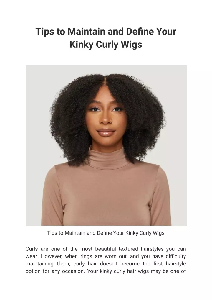 tips to maintain and define your kinky curly wigs