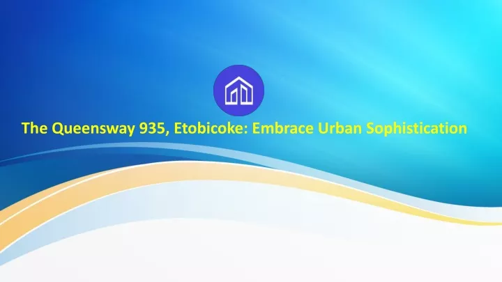 the queensway 935 etobicoke embrace urban