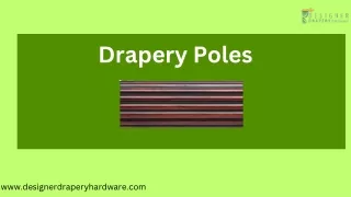 Drapery Poles