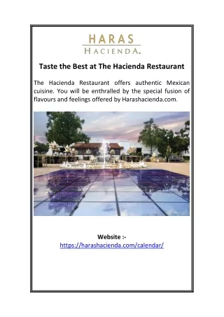 Taste the Best at The Hacienda Restaurant