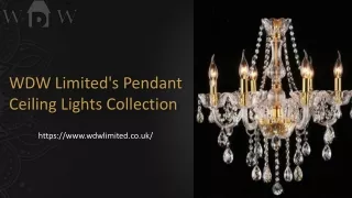 WDW Limited's Pendant Ceiling Lights Collection