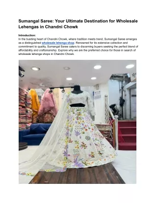 Sumangal Saree_ Your Ultimate Destination for Wholesale Lehengas in Chandni Chowk