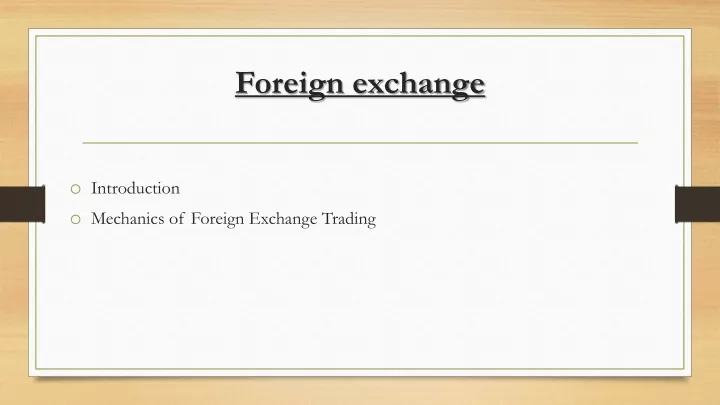 foreign exchange