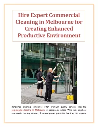 Hire Expert Commercial Cleaning in Melbourne for Creating Productive Environment