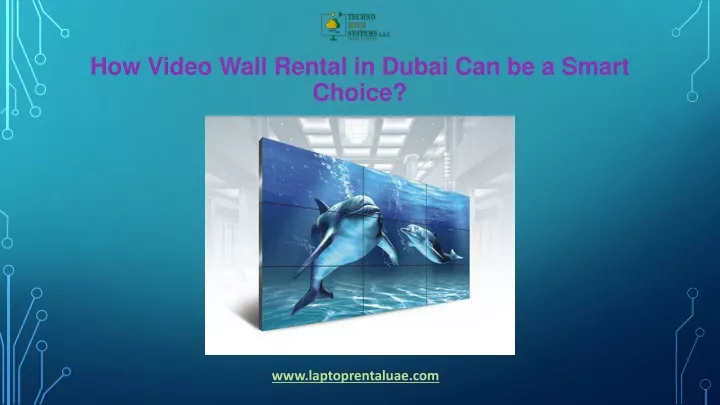 how video wall rental in dubai can be a smart choice