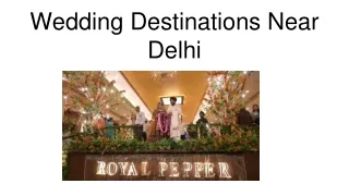 Wedding Destinations near Delhi