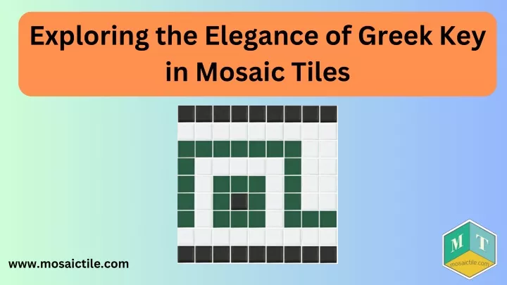 exploring the elegance of greek key in mosaic