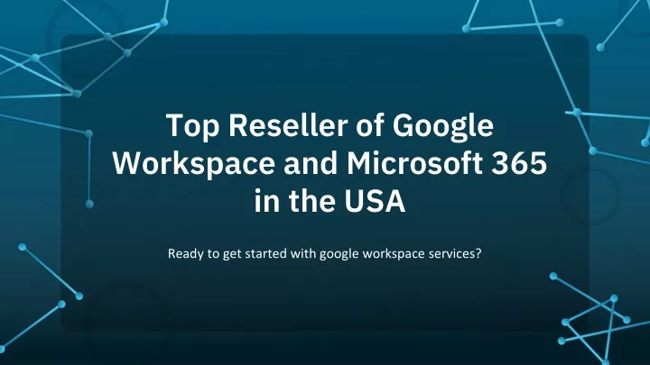 top reseller of google workspace and microsoft 365 in the usa