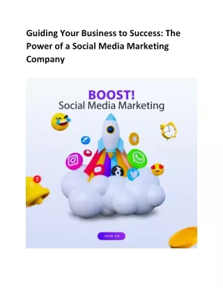 Guiding Your Business to Success The Power of a Social Media Marketing Company