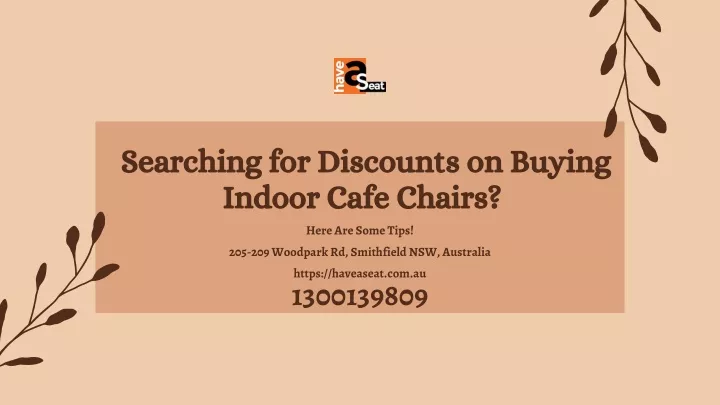 searching for discounts on buying indoor cafe
