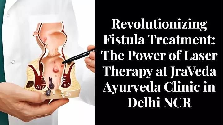 revolutionizing fistula treatment the power