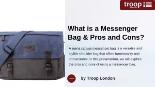 What is a Messenger Bag & Pros and Cons?