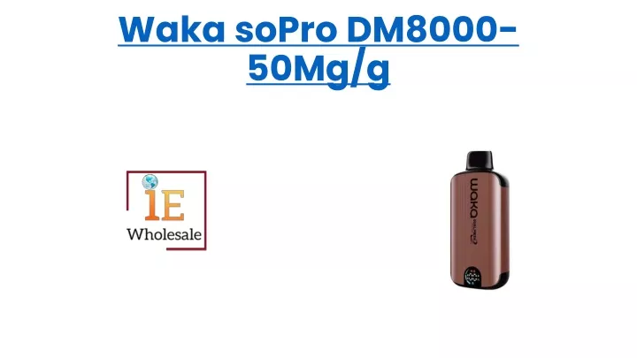 waka sopro dm8000 50mg g