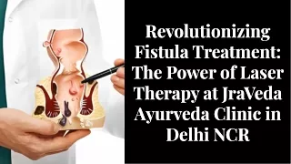 best fissure treatment in Delhi NCR - JraVeda Ayurveda Clinic