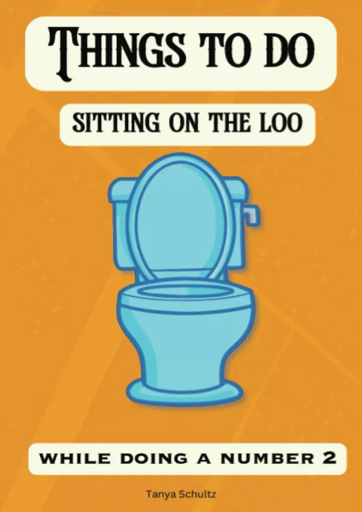 things to do sitting on the loo while doing