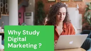 Why Study Digital Marketing