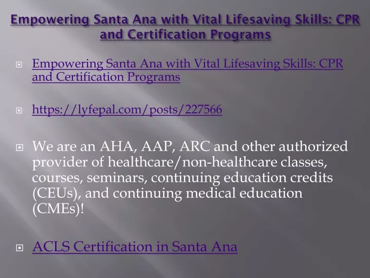 empowering santa ana with vital lifesaving skills cpr and certification programs