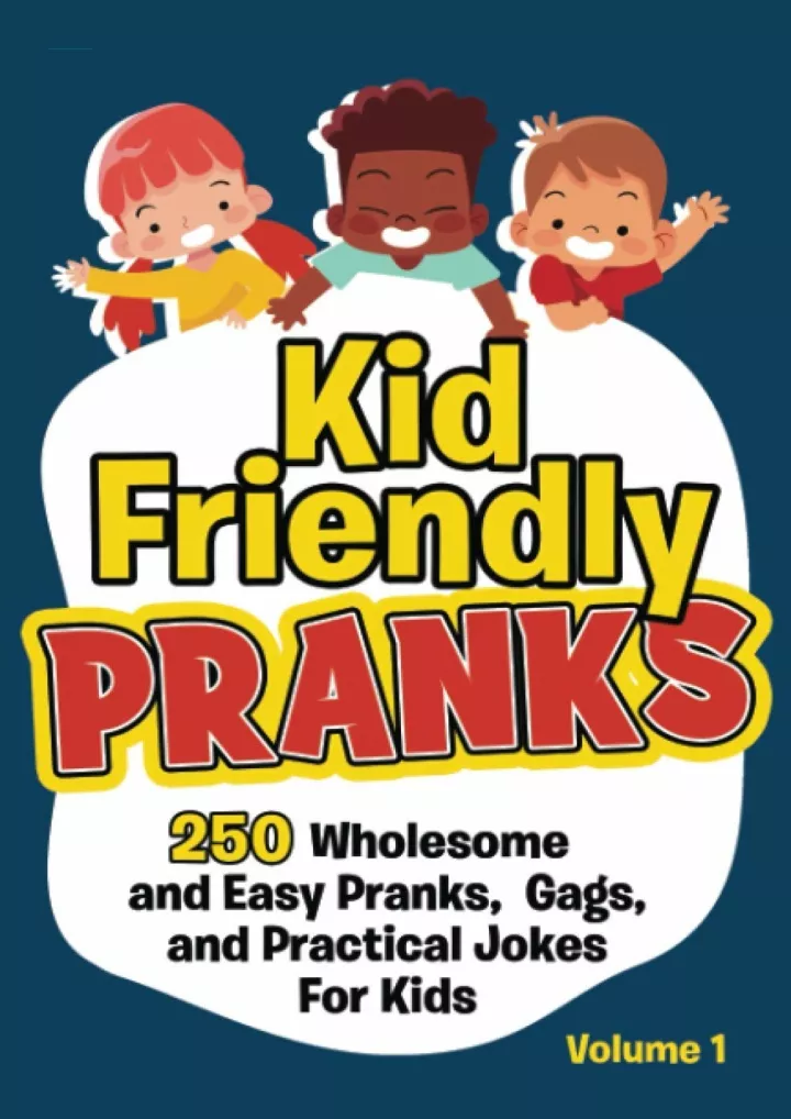 kid friendly pranks 250 wholesome and easy pranks