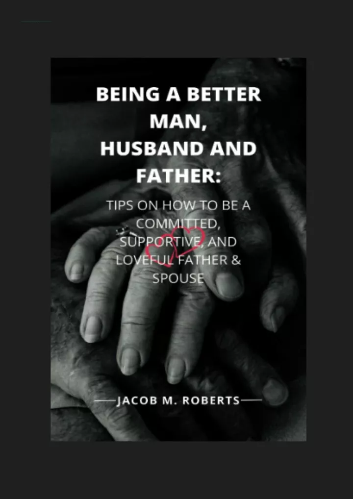 being a better man husband and father tips
