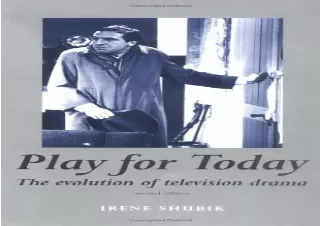 READ️⚡️[PDF]️❤️ Play For Today: The Evolution of Television Drama