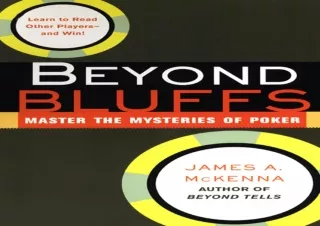 Download⚡️PDF❤️ Beyond Bluffs: Master The Mysteries Of Poker