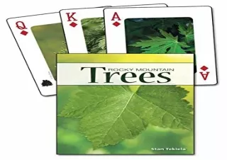 [DOWNLOAD]⚡️PDF✔️ Trees of the Rocky Mountains Playing Cards (Nature's Wild Cards)