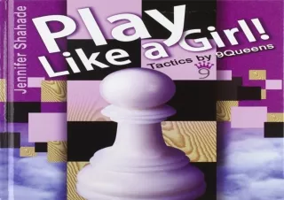 PDF✔️Download❤️ Play Like a Girl!: Tactics by 9Queens