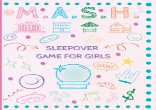 [PDF]❤️DOWNLOAD⚡️ MASH Game for Girls: Fun Game for Girls to Play While Having a Slumber