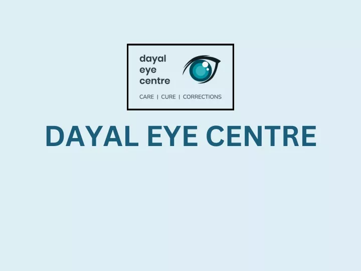 dayal eye centre