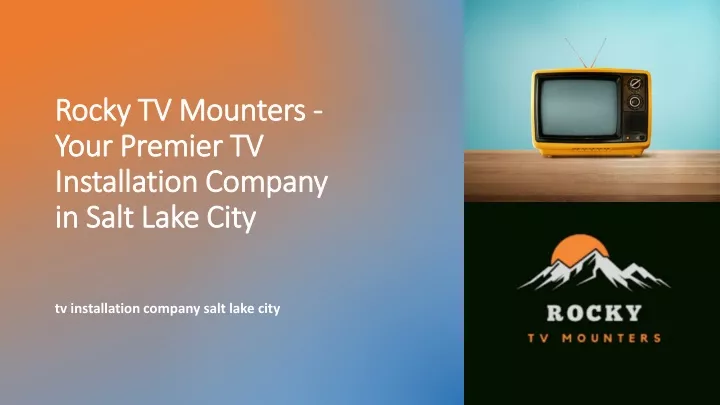 rocky tv mounters your premier tv installation company in salt lake city