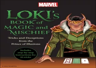 get✔️[PDF] Download⚡️ Loki's Book of Magic and Mischief: Tricks and Deceptions from the Pr