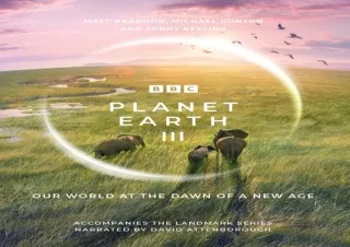 [PDF❤️ READ ONLINE️⚡️] Planet Earth III (Planet Earth, 3)