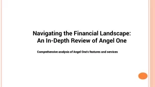 Angel One Review: Unveiling Features, Fees, and Services
