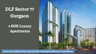 DLF Sector 77 Gurgaon: Luxury 4 BHK Livng Apartments