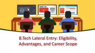 B.Tech Lateral Entry: Eligibility, Advantages, and Career Scope