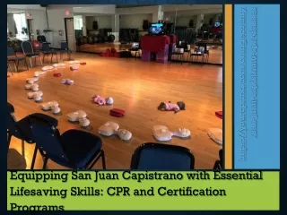 Equipping San Juan Capistrano with Essential Lifesaving Skills