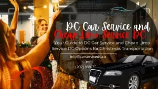 Your Guide to DC Car Service and Cheap Limo Service DC Options for Christmas Transportation